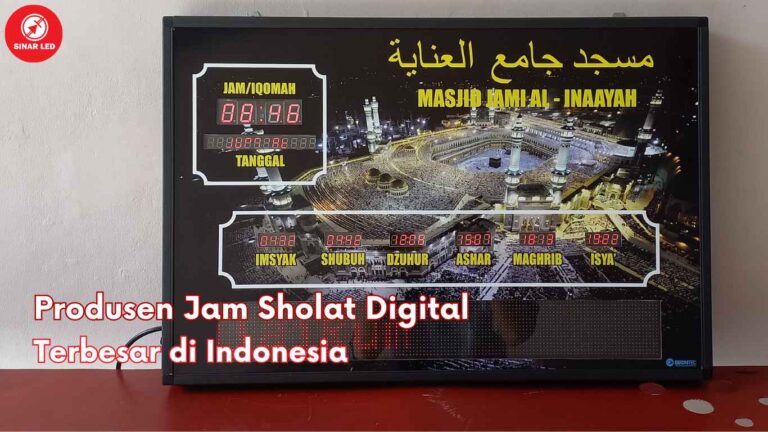 Sinar LED Depok: Produsen Jam Sholat Digital Terbesar di Indonesia